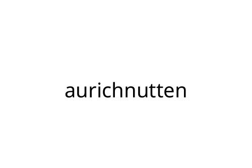 aurichnutten