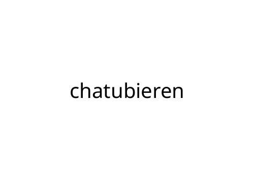 chatubieren