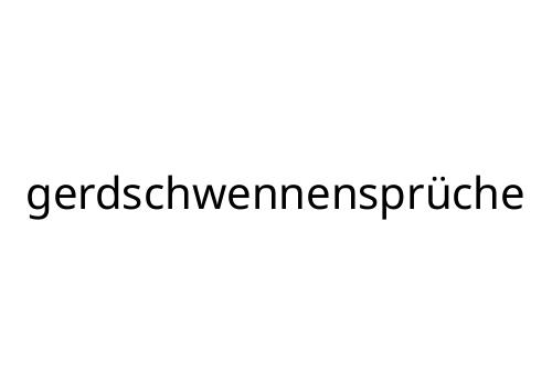 gerdschwennenspr_che