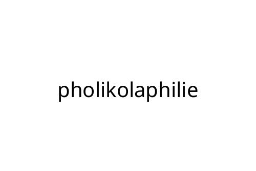 pholikolaphilie