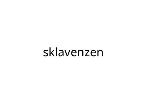 sklavenzen
