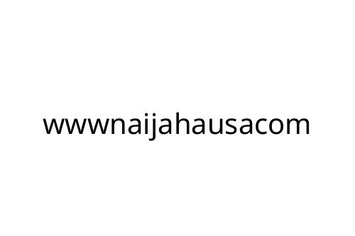 wwwnaijahausacom