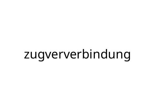 zugververbindung