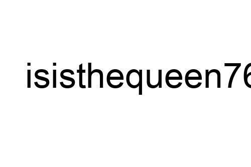 isisthequeen76