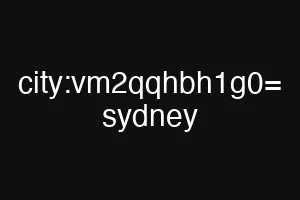 city:vm2qqhbh1g0= sydney