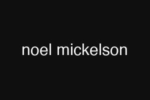 noel mickelson