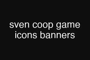 sven coop game icons banners