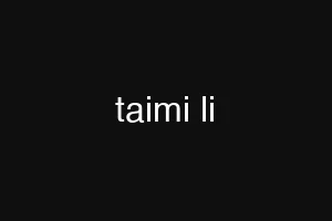 taimi li